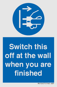 Switch this off at the wall when you are finished